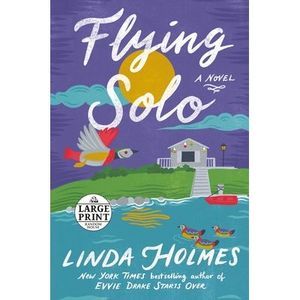 Flying Solo -- Linda Holmes